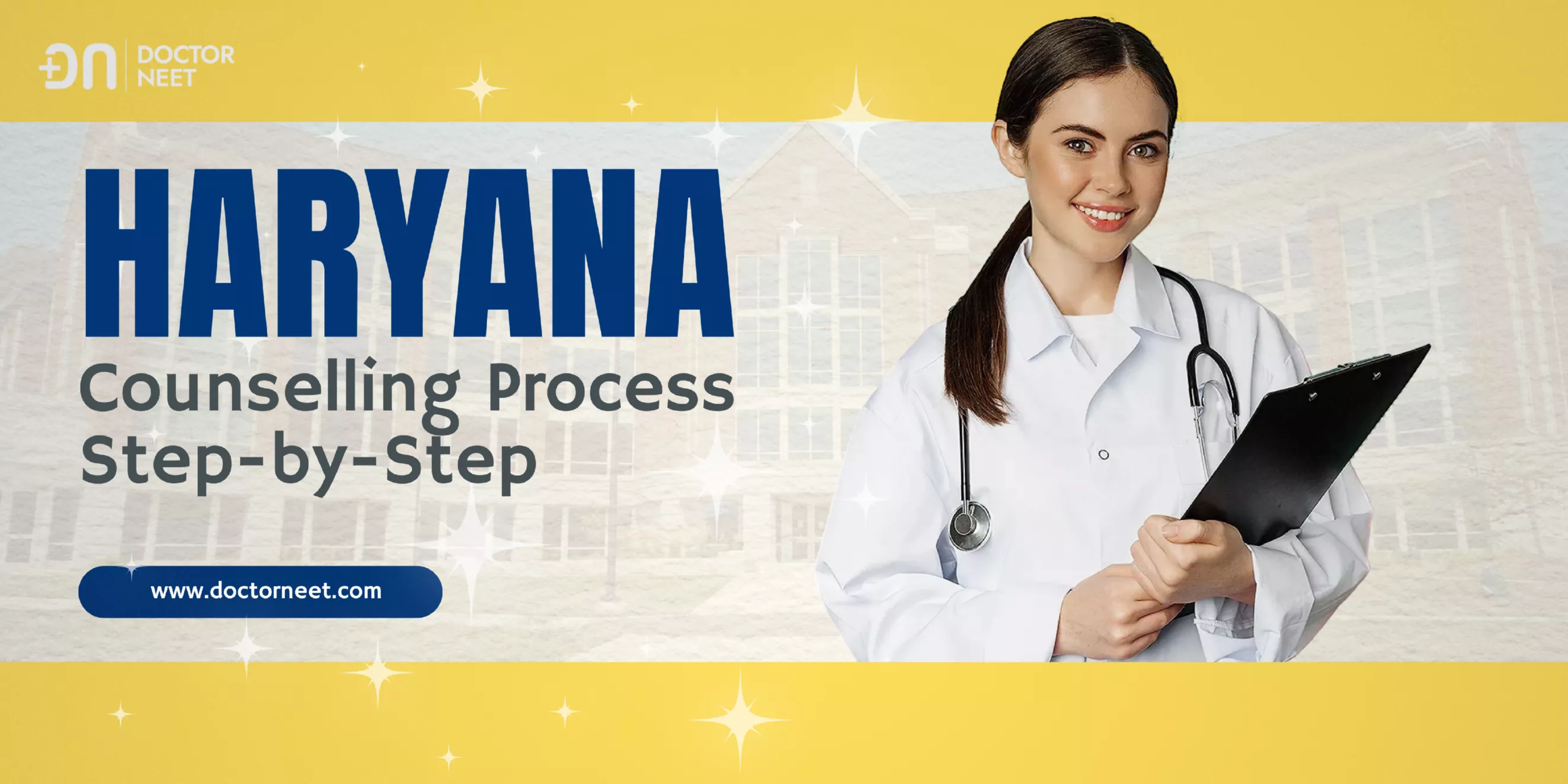 Step-by-Step Haryana NEET UG Counselling Process — Secure Your Medical Seat!